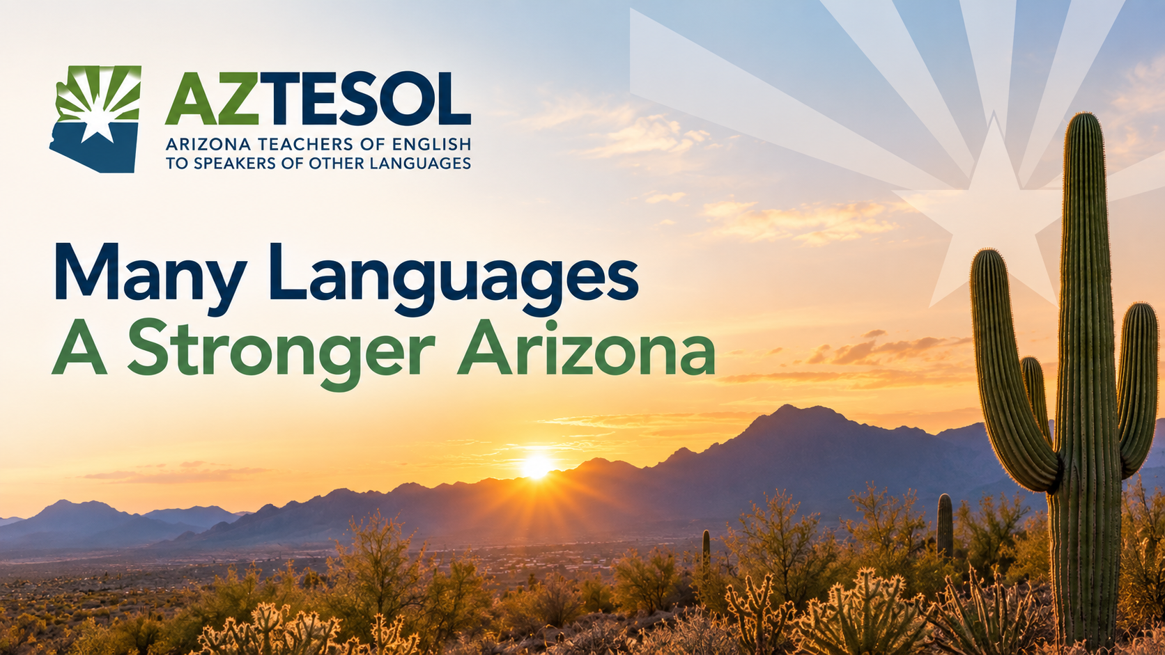 Arizona desert landscape at sunset with saguaros and mountains, featuring the message โMany Languages, A Stronger Arizona.โ